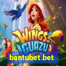 bantubet bet